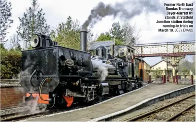  ?? JOEY EVANS ?? Former North East Dundas Tramway Beyer-Garratt K1 stands at Statfold Junction station during running-in trials on March 10.