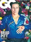  ?? ?? Brad Pitt in GQ magazine