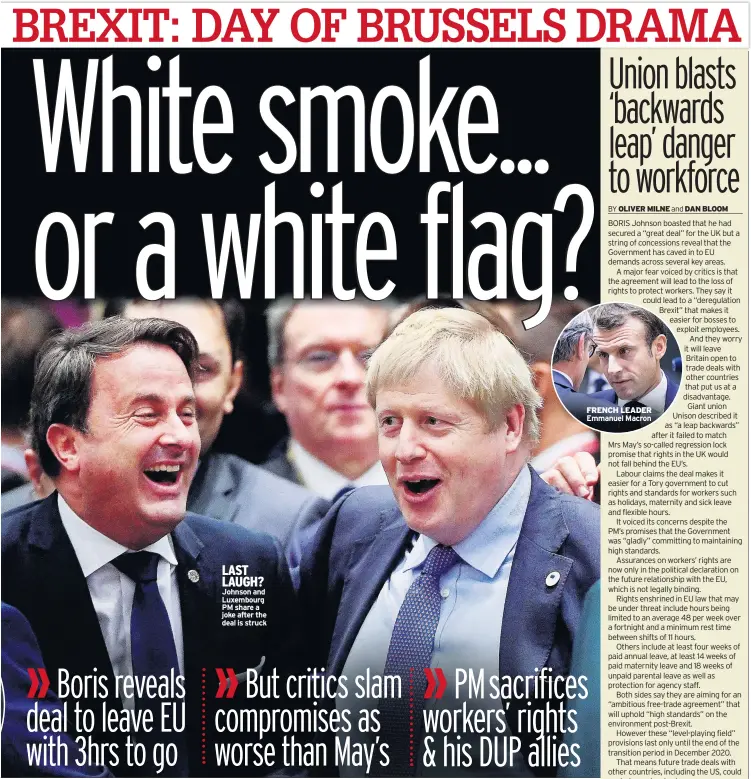 ??  ?? Johnson and Luxembourg PM share a joke after the deal is struck FRENCH LEADER