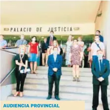  ??  ?? AUDIENCIA PROVINCIAL