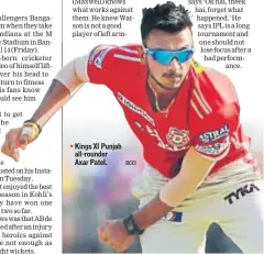  ?? BCCI ?? Kings XI Punjab allrounder
Axar Patel.