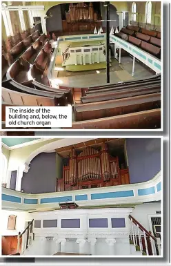  ?? ?? The inside of the building and, below, the old church organ