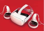  ?? Handout/TNS ?? Meta Quest 2 is the most affordable and versatile VR headset of the moment.