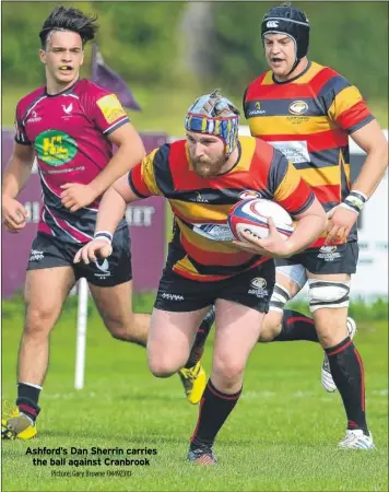  ?? Picture: Gary Browne FM4923111 ?? Ashford’s Dan Sherrin carries the ball against Cranbrook