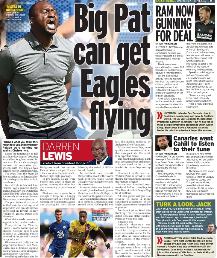  ??  ?? I’M STILL IN WITH A SHOUT Vieira yells his orders to the Eagles but to no avail in their first game
TOUGH START New signing Marc Guehi in his first competitiv­e game for Vieira’s side