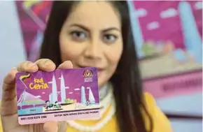  ?? FILE PIC ?? The Ceria Card for Federal Territorie­s residents was re-launched in March.