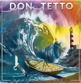  ?? CORTESÍA DE LA BANDA ?? Esta es la tapa del primer EP del año de Don Tetto.