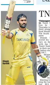  ??  ?? Dinesh Karthik