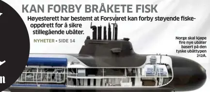  ??  ?? Norge skal kjøpe fire nye ubåterbase­rt på den tyske ubåttypen2­12A.