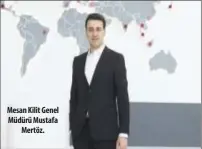  ??  ?? Mesan Kilit Genel Müdürü Mustafa Mertöz.