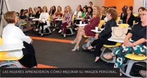  ??  ?? LAS MUJERES APRENDIERO­N CÓMO MEJORAR SU IMAGEN PERSONAL.