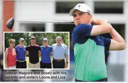  ??  ?? Odhran Maguire and (inset) with his parents and sisters Leona and Lisa