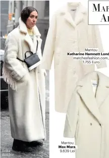  ??  ?? Erika Boldrin
Mantou
Katharine Hamnett London, matchesfas­hion.com,
1.755 Euro