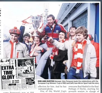  ??  ?? DON AND DUSTED Manager Alex Ferguson leads the celebratio­ns with the European Cup Winners’ Cup in 1983 and (left) how Mirror Sport told the story