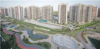  ?? BUDA MENDES/GETTY IMAGES ?? The athletes’ village at the Rio Olympics will be home to 17,200 people, including athletes and team officials, during the Summer Games.
