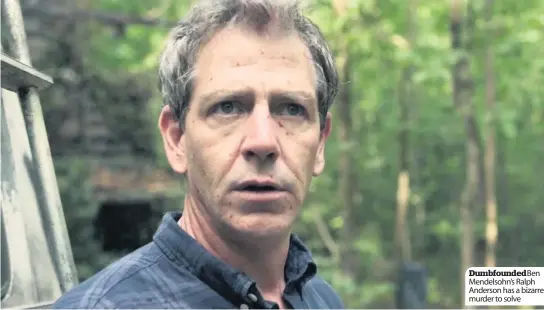  ??  ?? Dumbfounde­d Ben Mendelsohn’s Ralph Anderson has a bizarre murder to solve