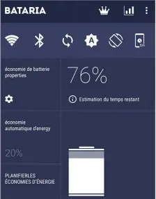  ??  ?? Bataria, préserve l’autonomie en prenant soin de la batterie et en optimisant les options d’économie d’énergie.