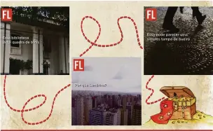  ?? Folha Arte ?? Desde o início da semana, a FOLHA tem publicado nas mídias sociais minidocume­ntários digitais com história de detalhes da cidade