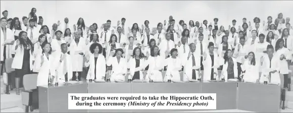  ?? (Ministry of the Presidency photo) ?? The graduates were required to take the Hippocrati­c Oath, during the ceremony