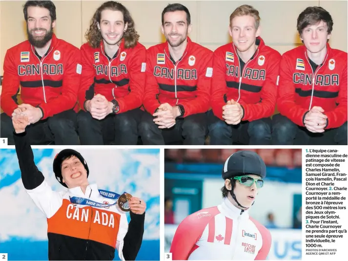  ??  ?? 1. L’équipe canadienne masculine de patinage de vitesse est composée de Charles Hamelin, Samuel Girard, François Hamelin, Pascal Dion et Charle Cournoyer. 2. Charle Cournoyer a remporté la médaille de bronze à l’épreuve des 500 mètres lors des Jeux...