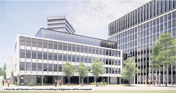  ??  ?? How the old Chamber of Commerce building in Edgbaston will be revamped