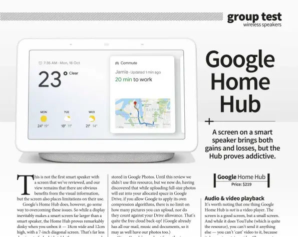  ??  ?? Google Home Hub Price: $219