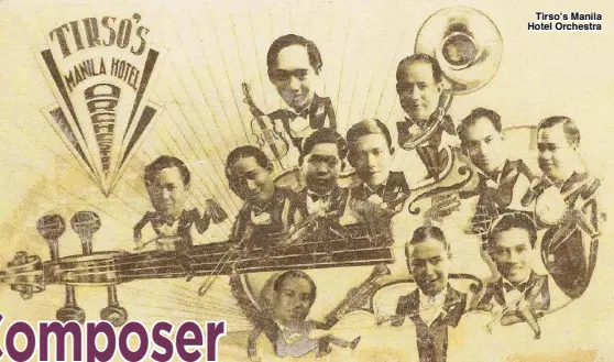  ??  ?? Tirso’s Manila Hotel Orchestra