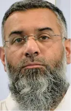  ??  ?? Separate unit: Anjem Choudary