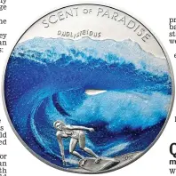  ?? ?? Sea breeze: The scratch-and-sniff coin from the Pacific island of Palau