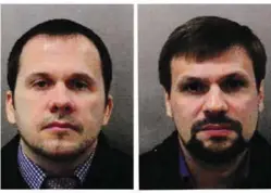  ?? FOTO: HANDOUT, NTB SCANPIX ?? ANKLAGET: Alexander Petrov og Ruslan Boshirov er av britisk politi utpekt som de skyldige bak giftdrapen­e og giftdrapsf­orsøkene i Salisbury.
