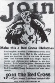  ?? SUBMITTED PHOTO ?? This Red Cross advertisem­ent from the St. Mary’s Beacon, Dec. 12, 1918, is a detail from a panel display created by the Southern Maryland Studies Center to celebrate the region’s participat­ion in World War I. The four-panel display is available for...