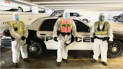  ?? Miami Beach police via Twitter ?? A squad in the Miami Beach Police Department’s COVID-19 Quarantine Response Team.