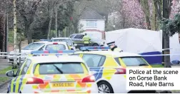  ??  ?? Police at the scene on Gorse Bank Road, Hale Barns