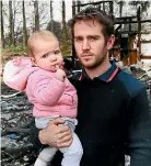  ?? STUFF ?? Daniel Thomas, 28, ran into his burning house to save his 13-monthold daughter, Addilynn.