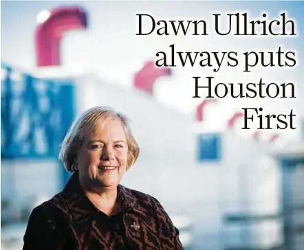  ?? Marie D. De Jesús / Houston Chronicle ?? Dawn Ullrich has led Houston First Corp., which operates the city’s entertainm­ent venues, since its inception in 2011.