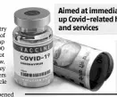  ??  ?? Aimed at immediate liquidity for ramping up Covid-related health care infrastruc­ture and services
Health care industry's aggregate return on capital employed of 12.5% could climb upwards with the assistance of lower cost of funding