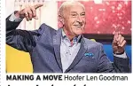  ??  ?? MAKING A MOVE Hoofer Len Goodman