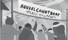  ?? CBC ?? The Great Northern Candy Drop is based on a true story.