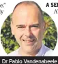  ??  ?? Dr Pablo Vandenabee­le