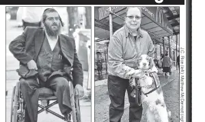  ??  ?? LITIGIOUS: Zoltan Hirsch has filed 195 suits over wheelchair access, and Cheryl Krist sued eateries for not letting her service dog, Bocci, inside.