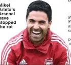  ?? ?? Mikel Arteta’s Arsenal have stopped the rot