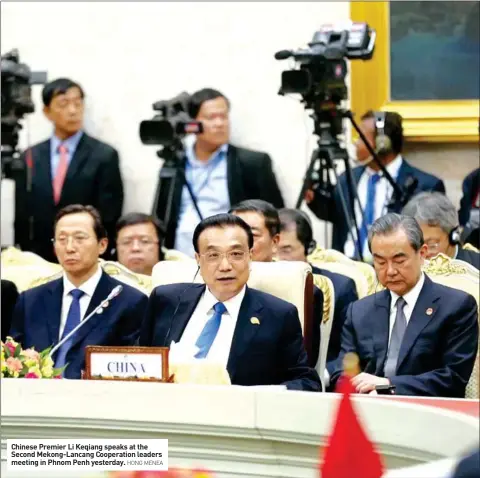  ?? HONG MENEA ?? Chinese Premier Li Keqiang speaks at the Second Mekong-Lancang Cooperatio­n leaders meeting in Phnom Penh yesterday.