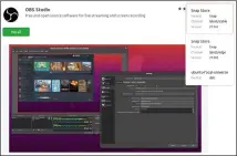  ??  ?? The Snap version of Open Broadcasti­ng Software Studio comes with all kinds of additional bells and whistles.