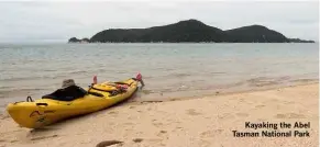  ??  ?? Kayaking the Abel Tasman National Park