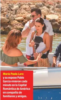  ??  ?? María Paola Lara y su esposo Pablo García vivieron cada minuto en la Capital Romántica de América en compañía de familiares y amigos.