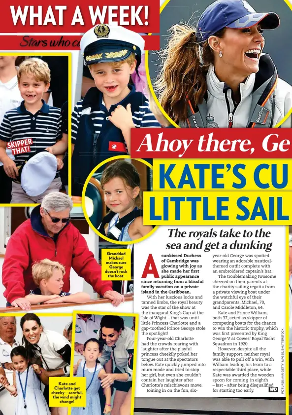  ??  ?? Kate and Charlotte get cheeky – careful, the wind might change! Granddad Michael makes sure George doesn’t rock the boat.