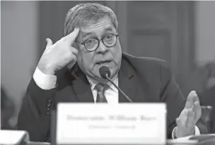  ?? ANDREW HARNIK/ASSOCIATED PRESS ?? Attorney General William Barr appeared before a House Appropriat­ions subcommitt­ee, where he remarked about potential spying on Donald Trump’s campaign.