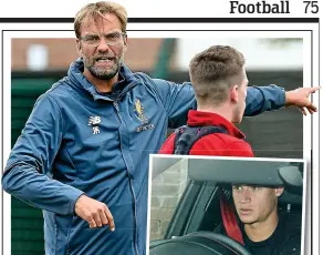  ?? GETTY/MERCURY ?? Stay or go? Klopp runs a session and later Coutinho leaves training