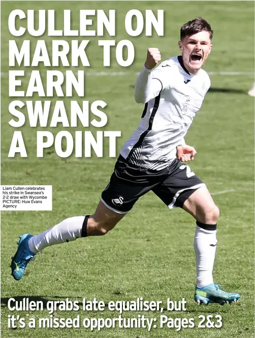  ??  ?? Liam Cullen celebrates his strike in Swansea’s 2-2 draw with Wycombe PICTURE: Huw Evans Agency