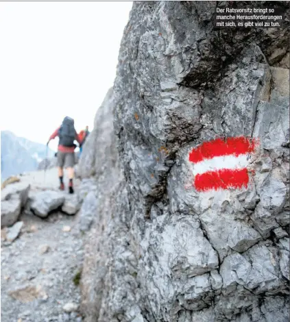  ??  ?? Der Ratsvorsit­z bringt so manche Herausford­erungen mit sich, es gibt viel zu tun.